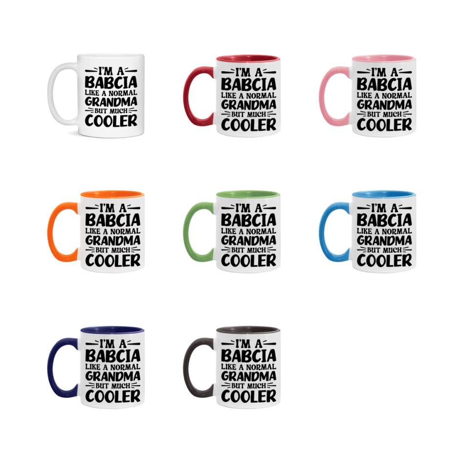 I'm A Babcia Like A Normal Grandma But Much Cooler Mug – Funny Babcia Gift – Grandma Coffee Mug – Gift For Babcia