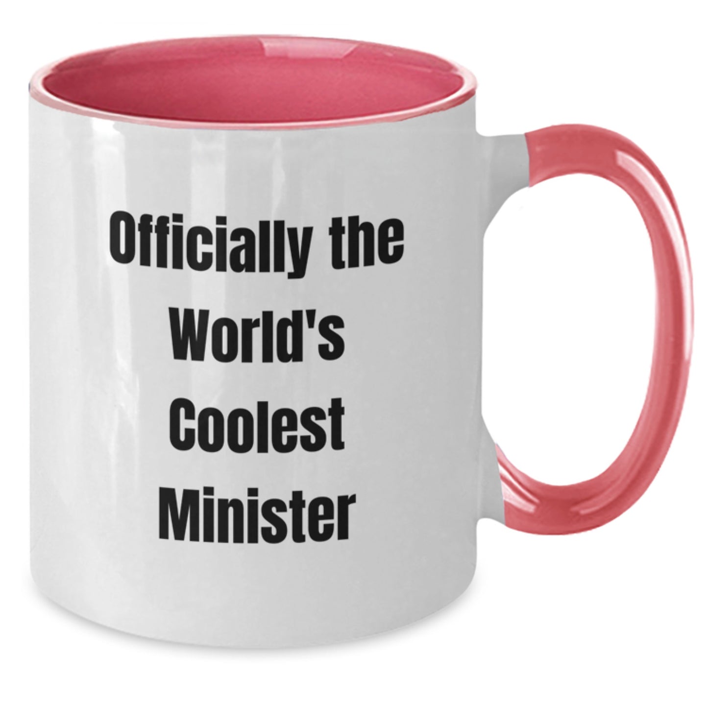 Funny Minister Gifts from Friends, Unique Two Tone Coffee Mug for Officially The World's Coolest Minister, Graduation - Additional