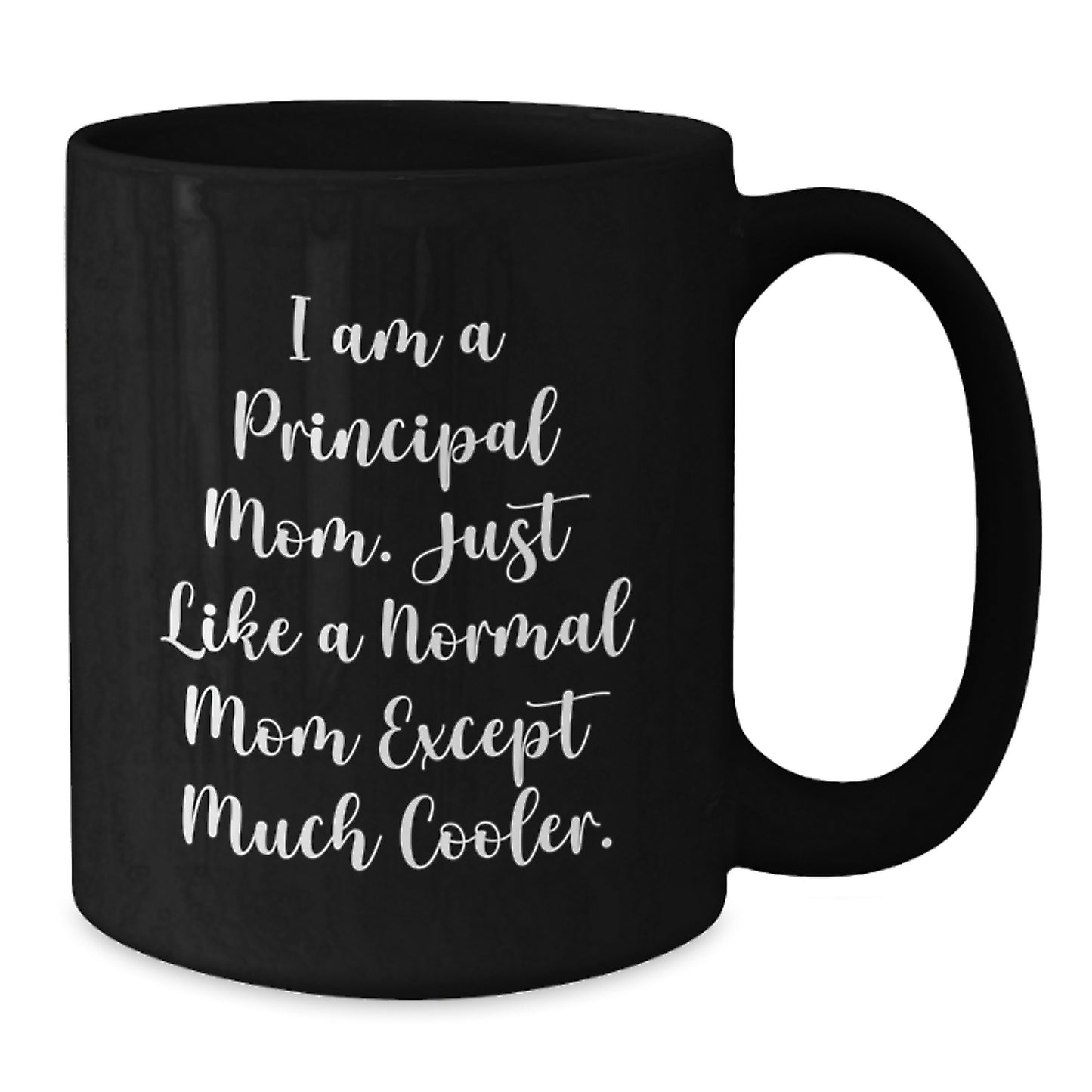 Principal Mom's Funny Black Coffee Mug, Gifts for Principal from Friends, Birthday Unique Gifts - Additional