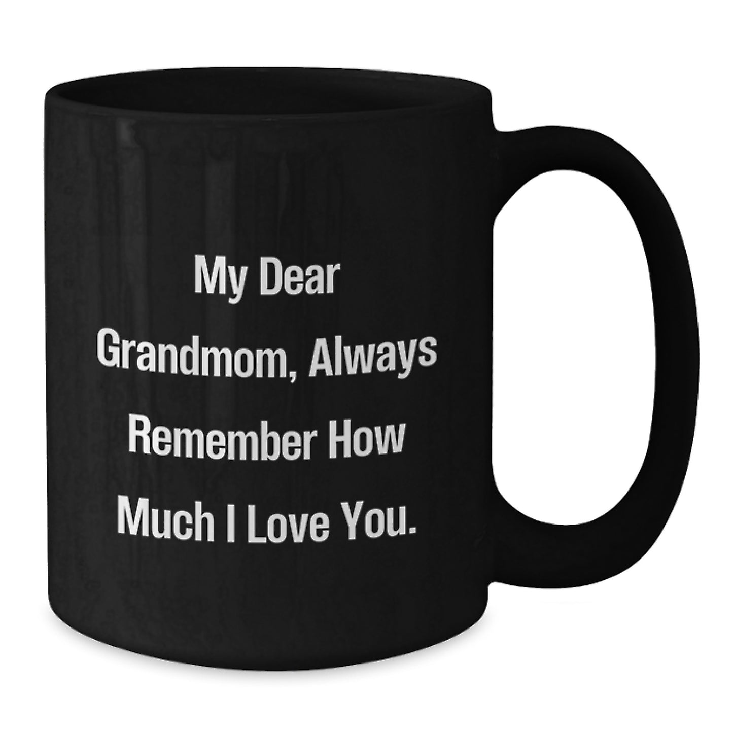 Funny Grandmom Gifts - 'My Dear Grandmom' Black Coffee Mug for Birthday - Gifts from Family - Additional
