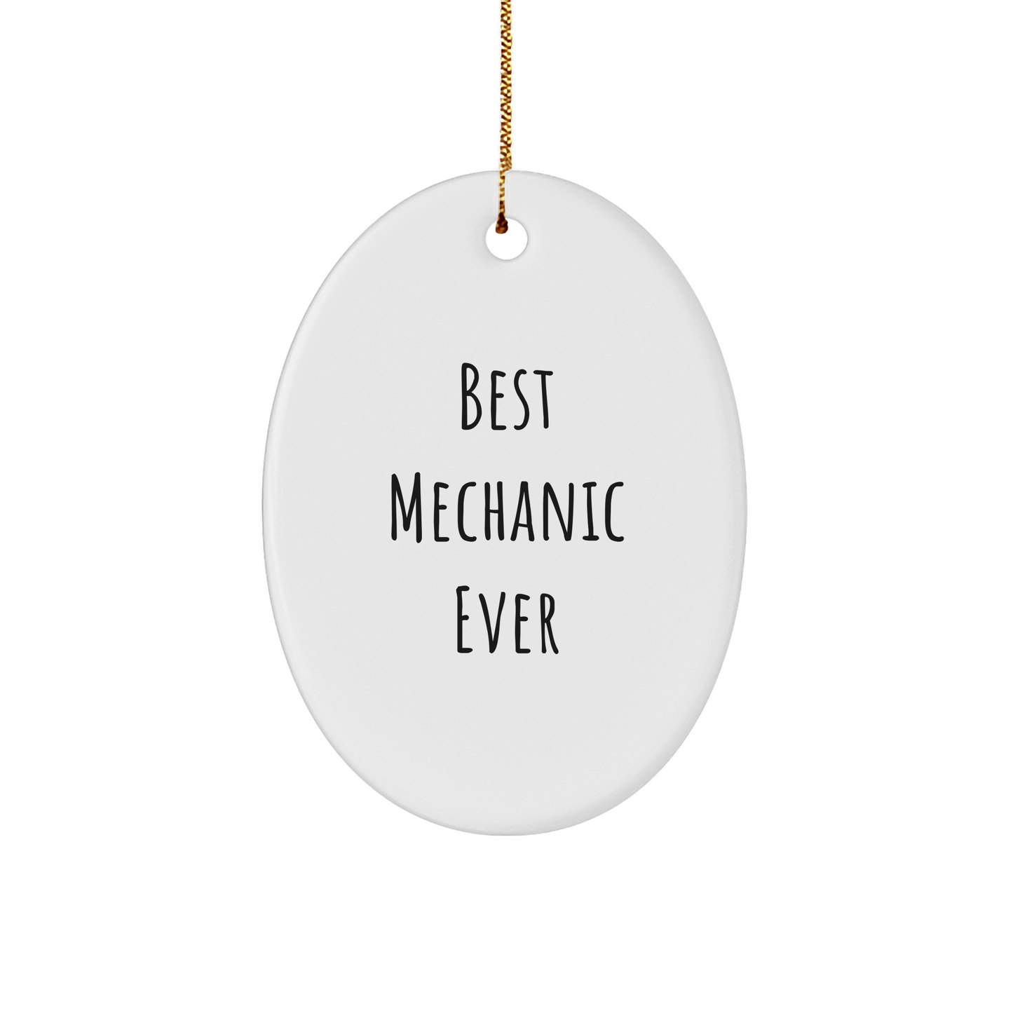 Funny Mechanic Gifts for Men, 'Best Mechanic Ever' Oval Ornament, Christmas Unique Gifts from Family small / White