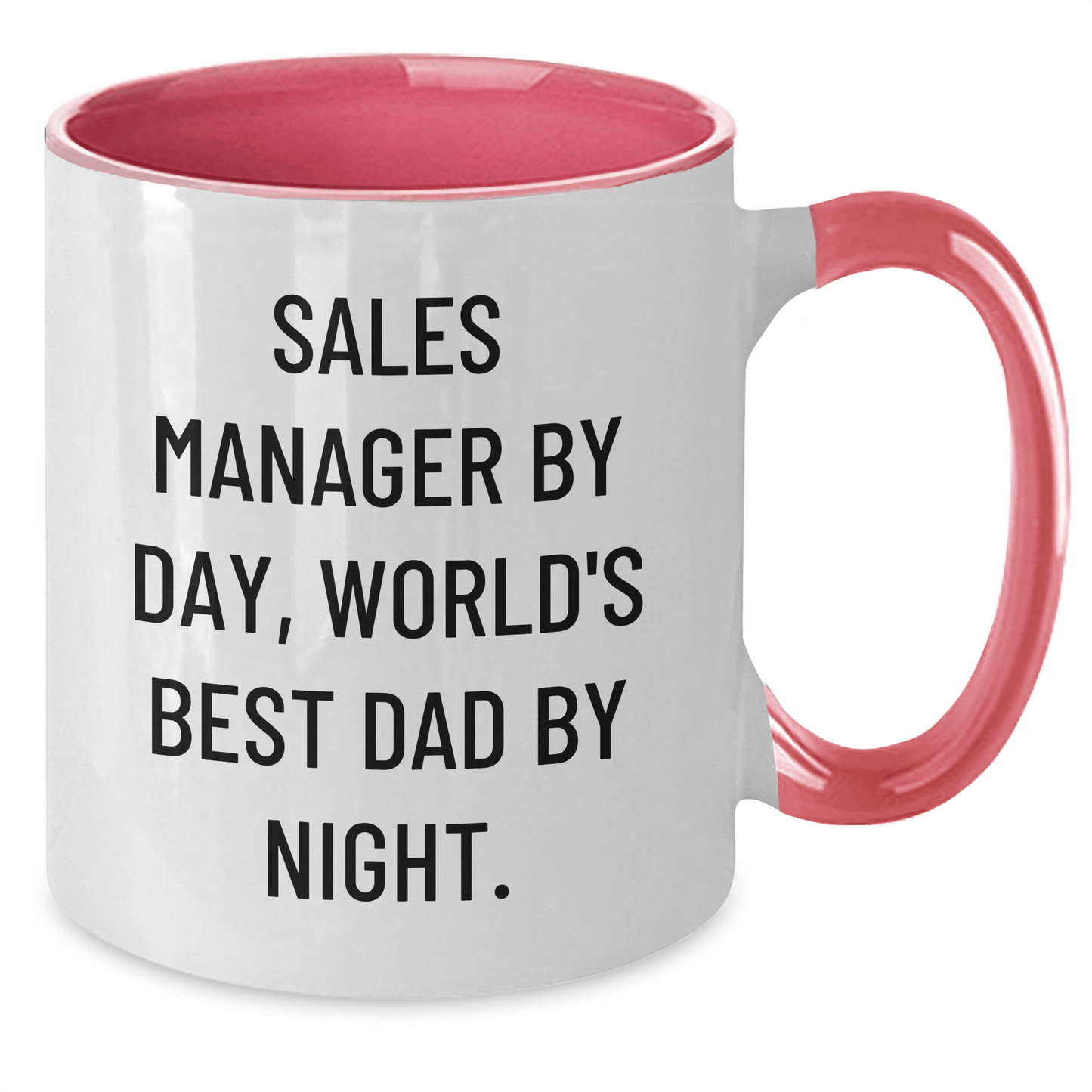 Sales Manager Funny Quote Two Tone Coffee Mug, Gifts from Family for Sales Manager By Day, World's Best Dad By Night, Father's Day Unique Gifts