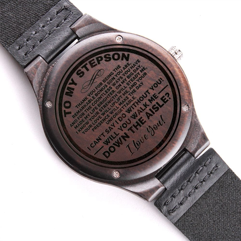 To My Stepson Will You Walk Me Down the Aisle, Engraved Watch Gift, Proposal Bonus Son of the Bride, Will You Give Me Away, Wedding Gift