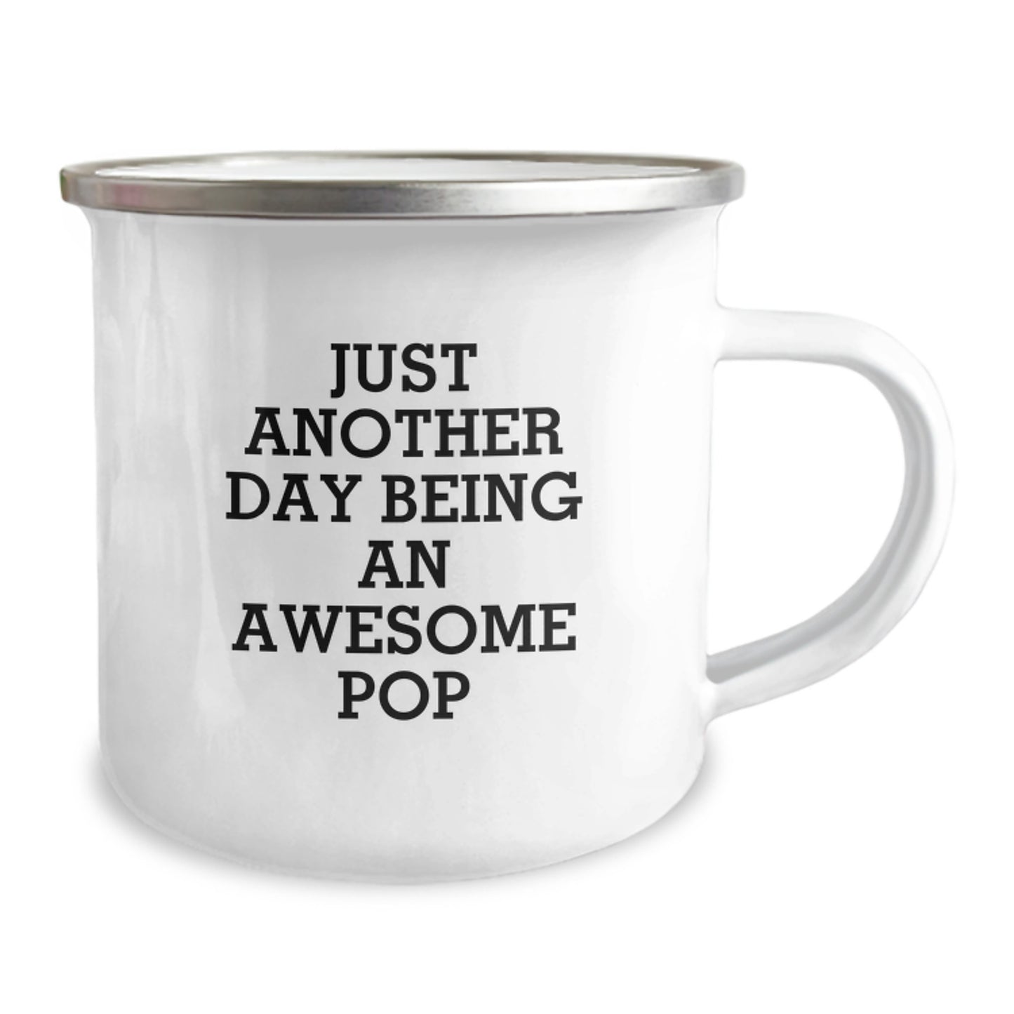 Funny Pop Camping Mug Gifts for Pop Lovers from Friends, Perfect Christmas Unique Gifts for Friends, Just Another Day Being Awesome Pop Quote - Image 2