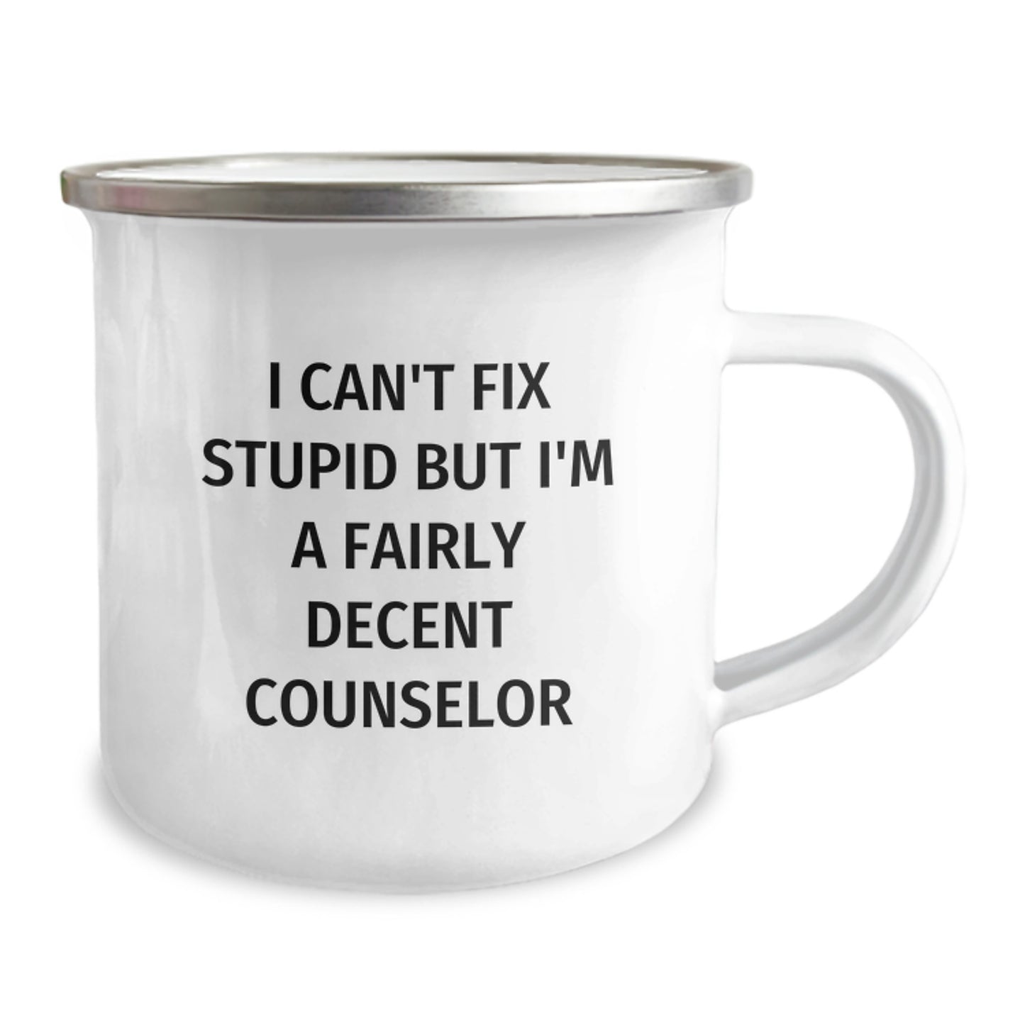 Funny Counselor Gifts from Friends for Birthday - I Can't Fix Stupid But I'm A Fairly Decent Counselor Camping Mug - Image 2