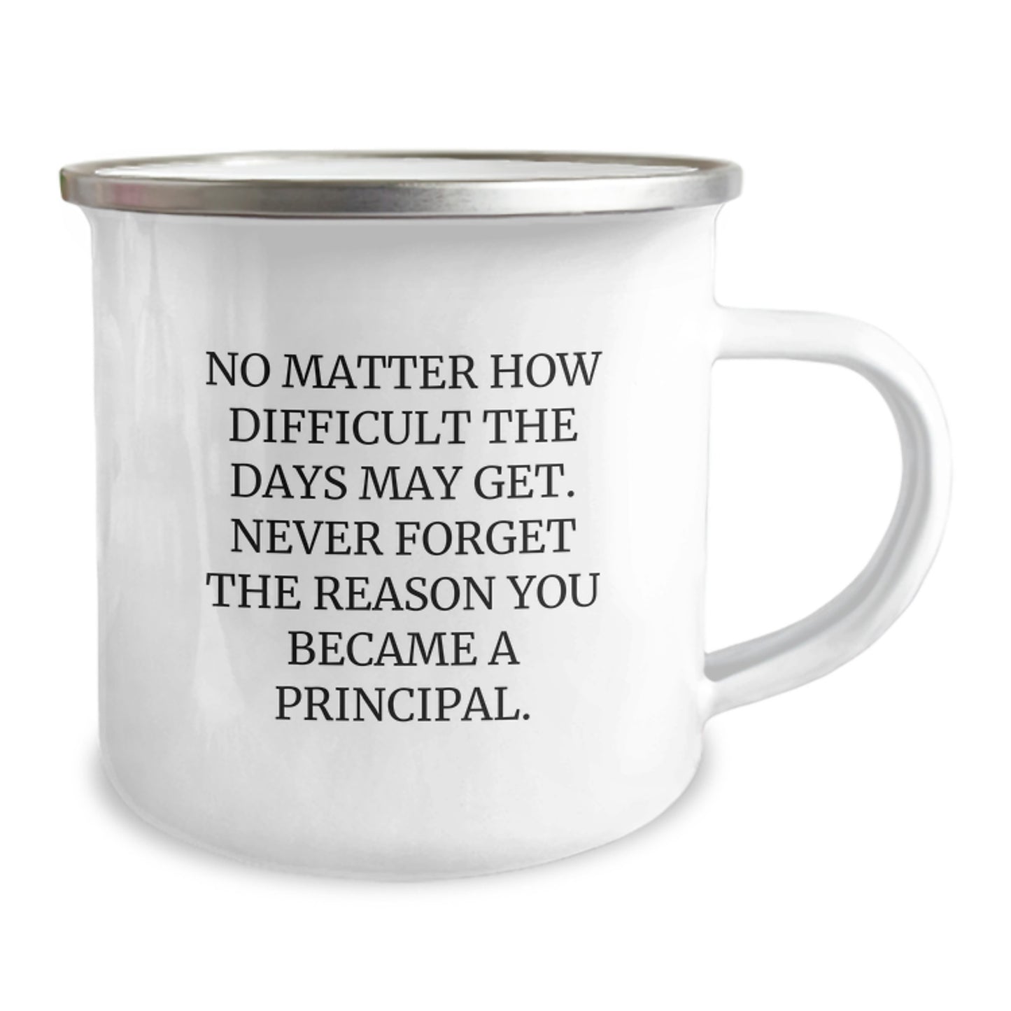 Inspiring Principal Gifts for Graduation - Funny Camping Mug from Family, Friends, or Coworkers to Principal 12oz / White