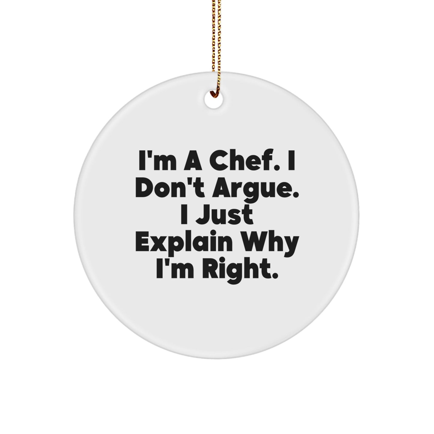 Funny Chef Christmas Circle Ornament Gifts from Men to the Chef in the Kitchen - Image 1