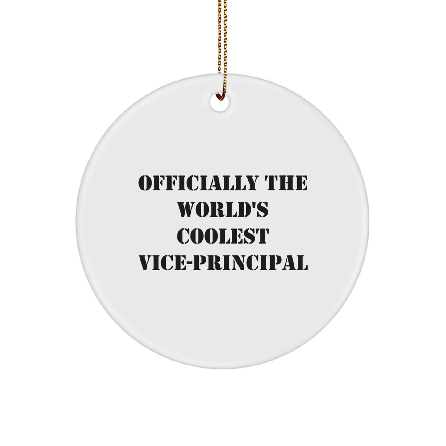 Funny Vice-Principal Gifts, Officially The World's Coolest Vice-Principal Circle Ornament for Men, Women, Friends, Coworkers, or Family, Christmas Unique Gifts from Friends - Image 1