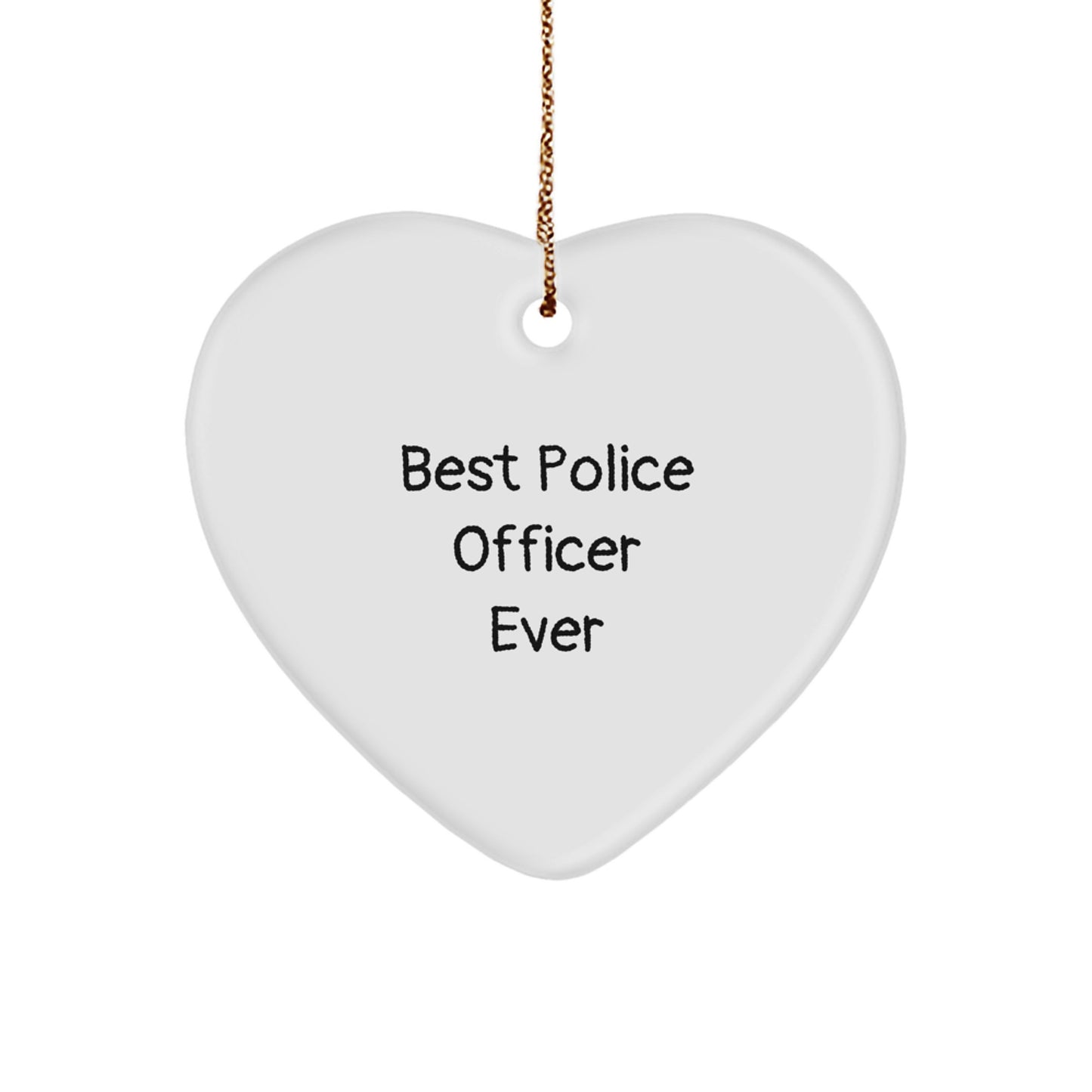 Police Officer Gifts | Funny Heart Ornament for Best Police Officer Ever | Christmas Unique Gifts from Friends to Family - Image 1