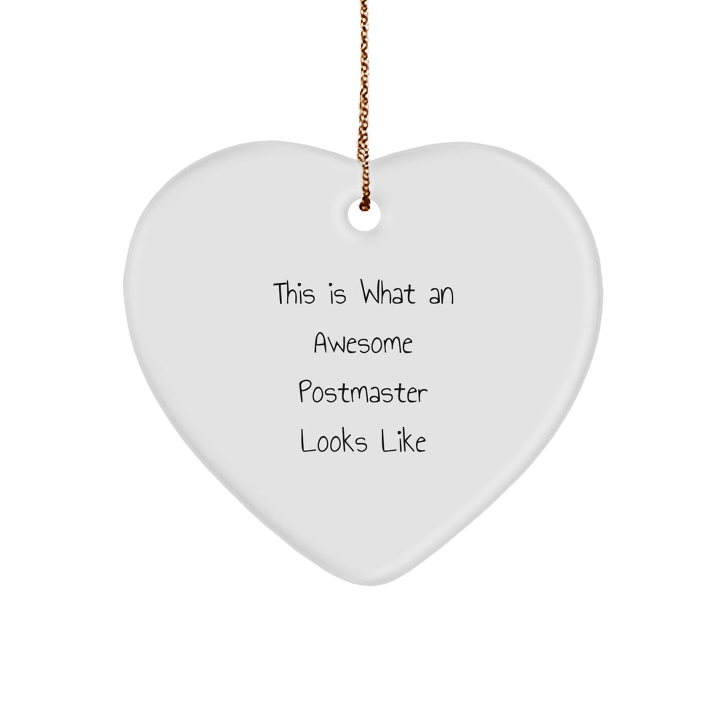 Funny Postmaster Gifts This Is What An Awesome Postmaster Looks Like Heart Ornament for Christmas - Image 1