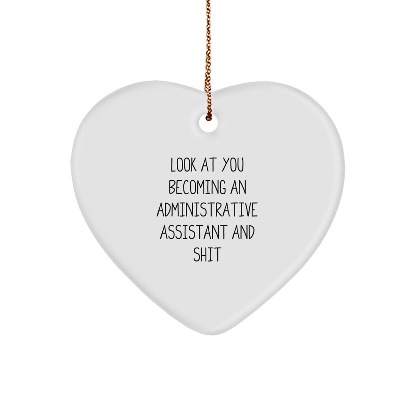 Funny Administrative Assistant Heart Ornament Gifts from Men to Women Friends Family Coworkers - Image 1