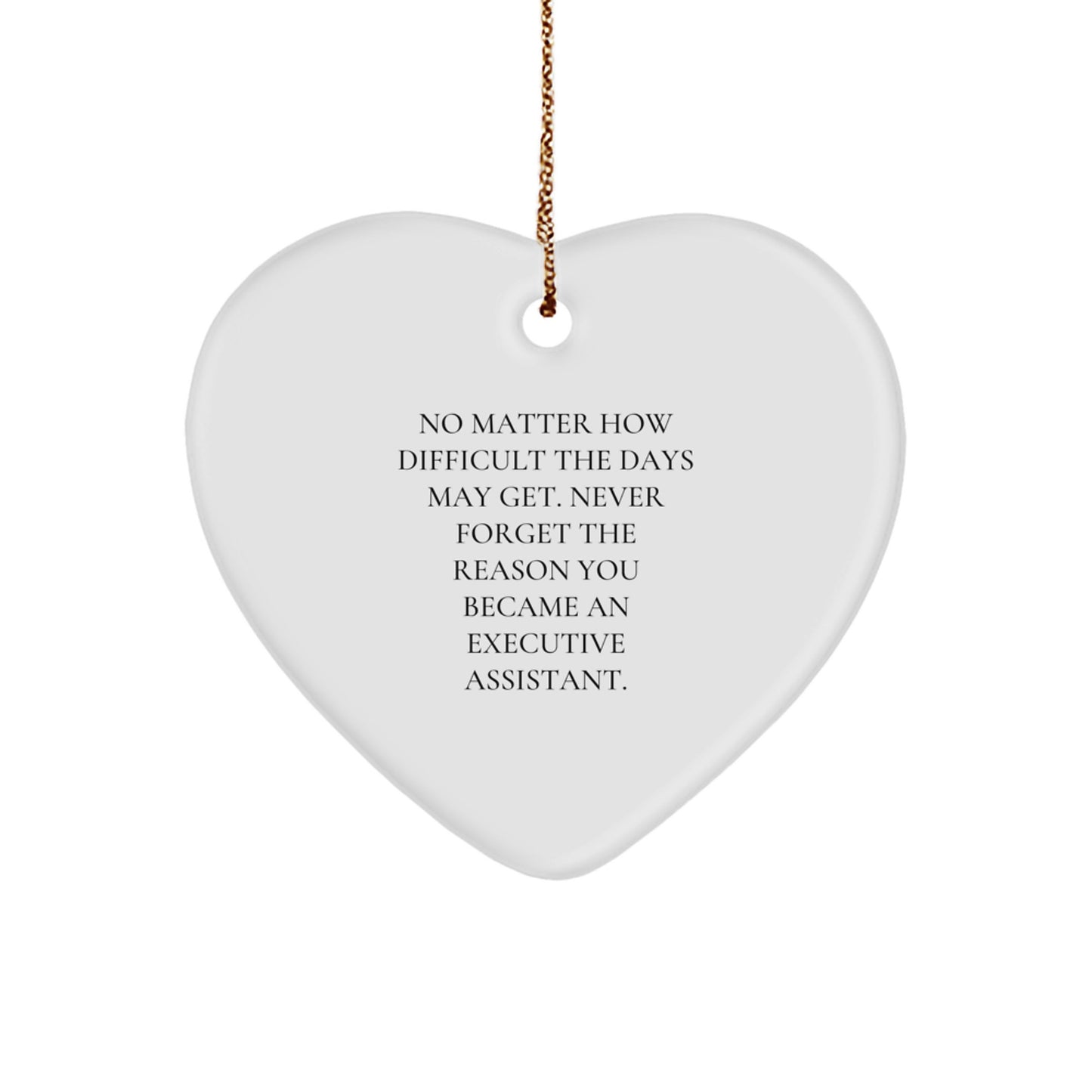 Executive Assistant Gifts, Funny Heart Ornament, Christmas Unique Gifts from Coworkers to Executive Assistants with Inspirational Quote - Image 1