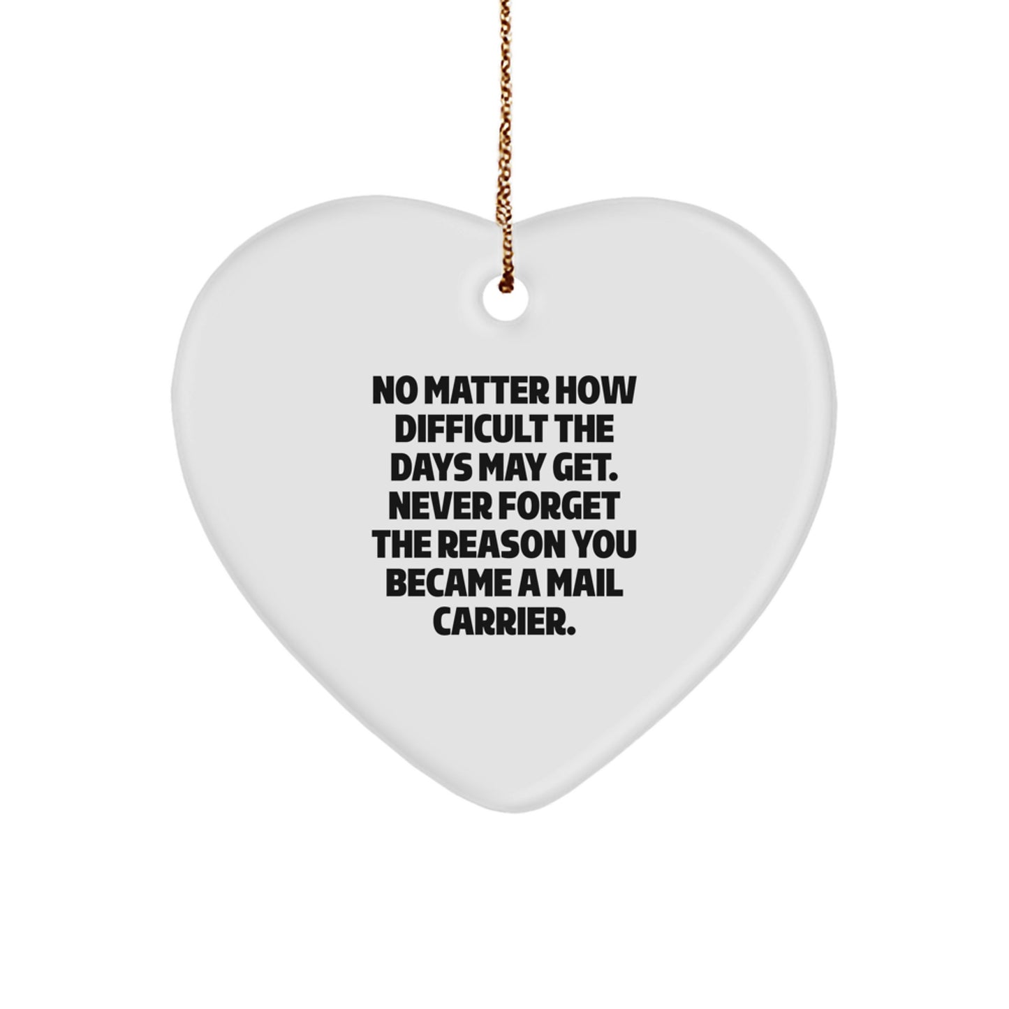 Mail Carrier Gifts from Friends - Heart Ornament, Inspirational Quote, Christmas Unique Gifts small / White