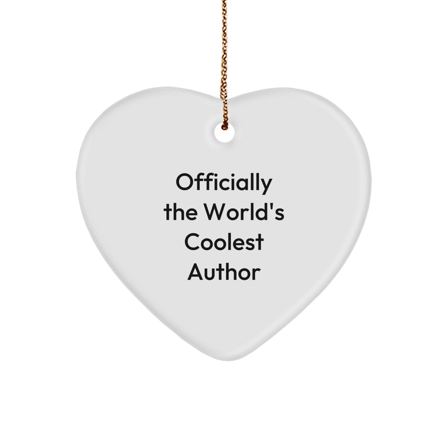 Funny Author Gifts from Friends for Christmas - 'Officially The World's Coolest Author' Heart Ornament, White, 2.75'' Tall - Image 1