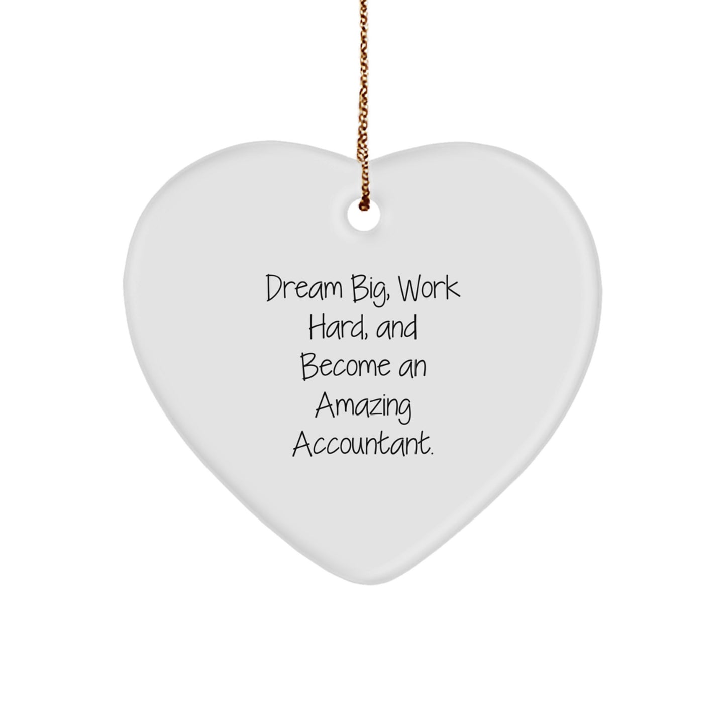 Inspirational Gifts from Friends for Accountants - 'Dream Big' Heart Ornament, Unique Christmas Decorations for Office or Home - Image 1