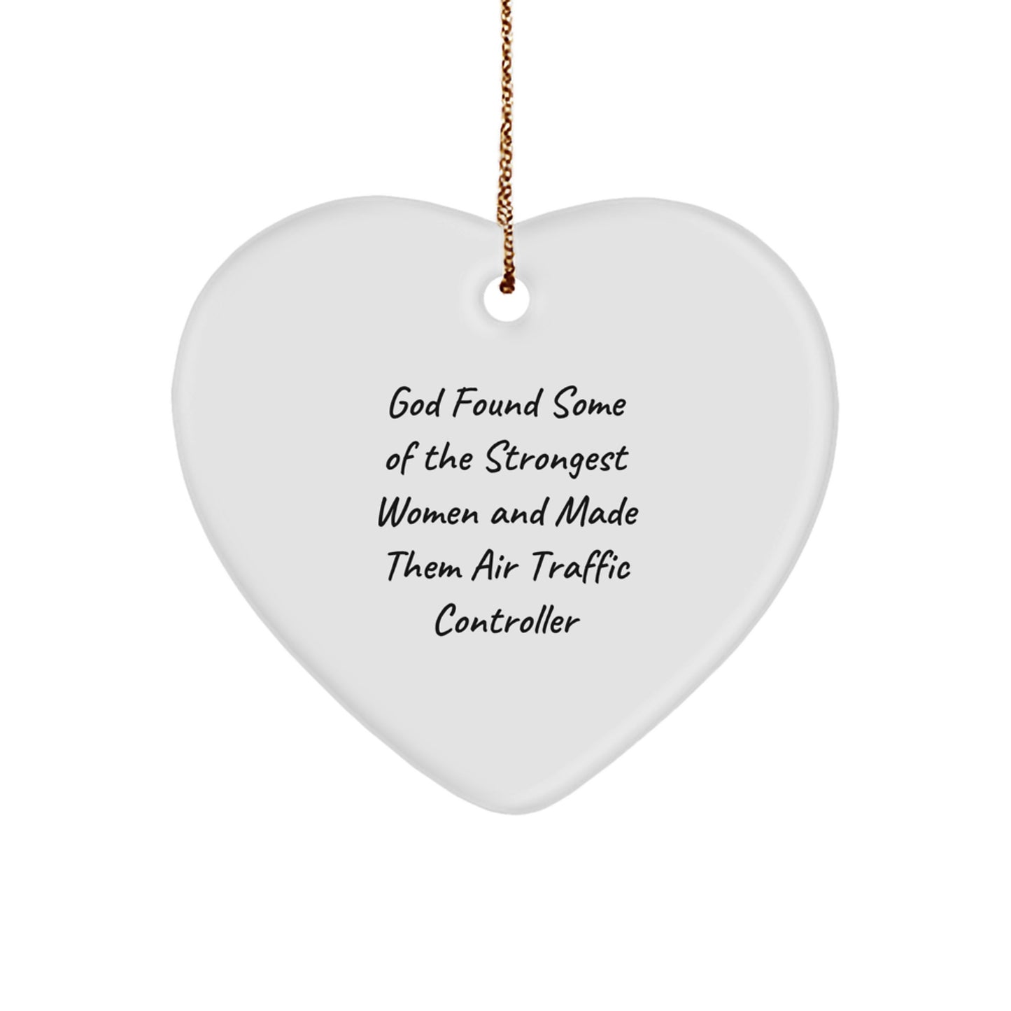 Funny Air Traffic Controller Gifts from Mom to Air Traffic Controller for Christmas - Heart Ornament, 'God Found...' - Image 1