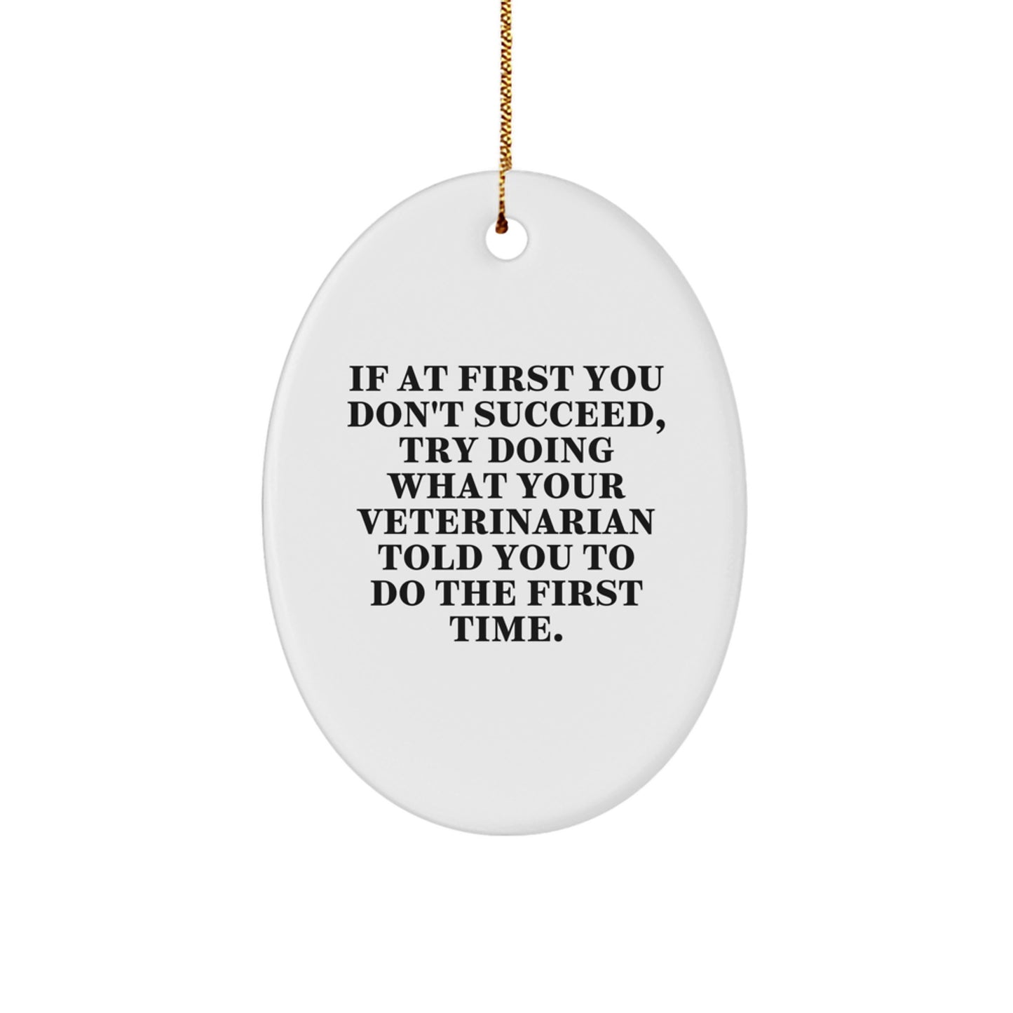 Funny Veterinarian Christmas Oval Ornament Gifts from Friends, Coworkers, or Family to Veterinarian Men and Women - Image 1