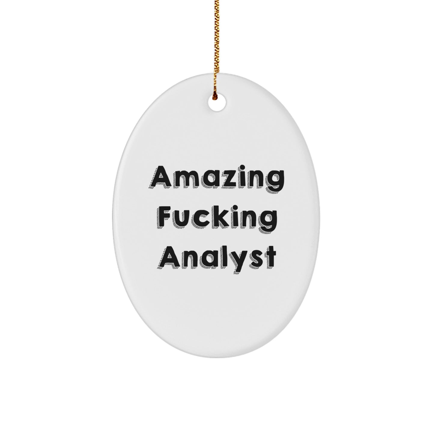 Funny Analyst Oval Ornament Gifts from Friends for Men - Christmas Unique Gift for Data Analysts - Image 1