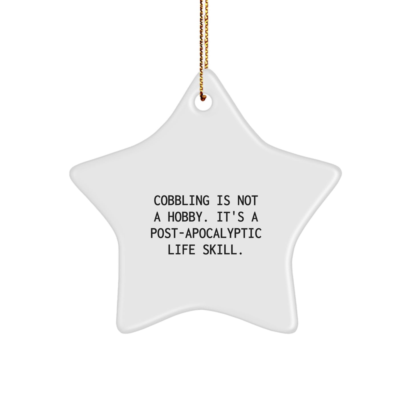 Cobbling Gifts for Men, Funny Star Ornament, Inspirational Christmas Unique Gifts from Dad, Friends, Family - Image 1