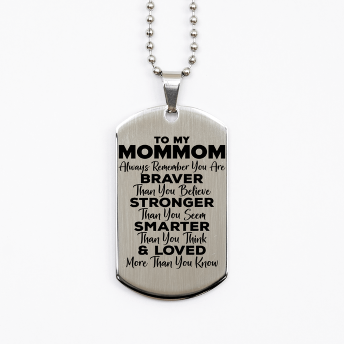 Motivational Mommom Silver Dog Tag Necklace, Mommom Always Remember You Are Braver Than You Believe, Best Birthday Gifts for Mommom