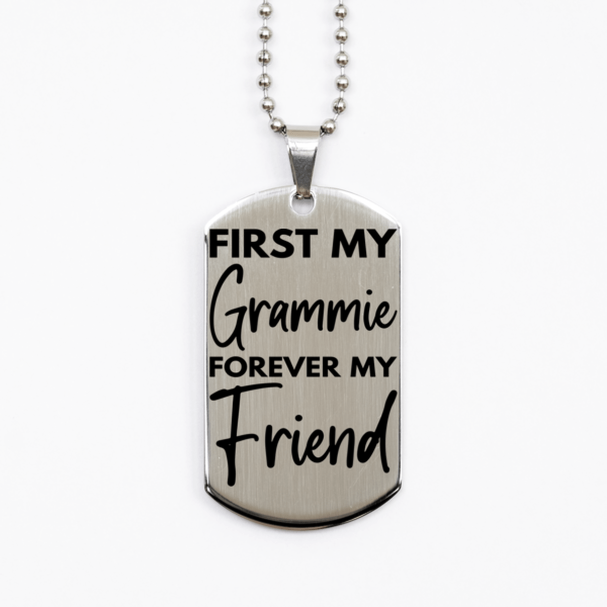 Inspirational Grammie Silver Dog Tag Necklace, First My Grammie Forever My Friend, Best Birthday Gifts for Grammie