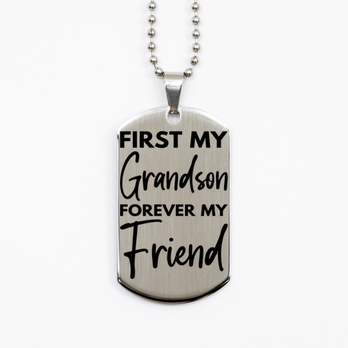 Inspirational Grandson Silver Dog Tag Necklace, First My Grandson Forever My Friend, Best Birthday Gifts for Grandson