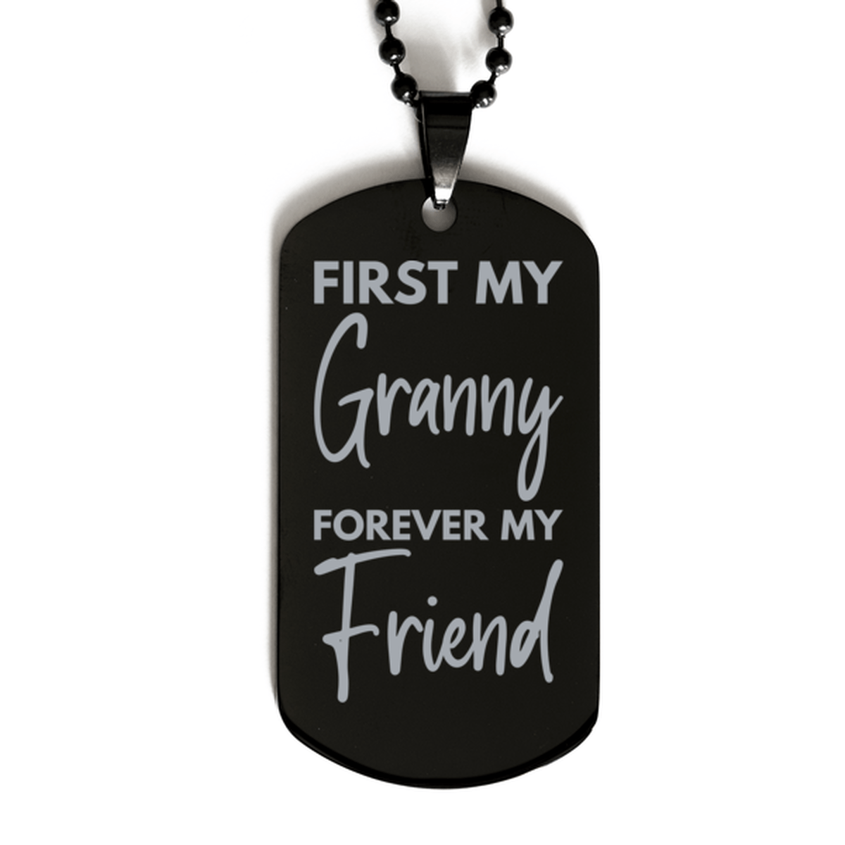 Inspirational Granny Black Dog Tag Necklace, First My Granny Forever My Friend, Best Birthday Gifts for Granny