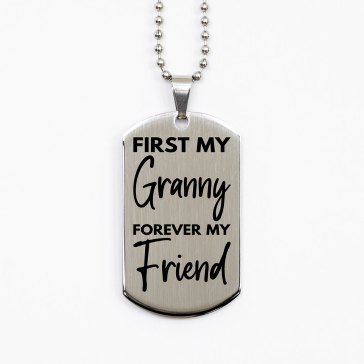 Inspirational Granny Silver Dog Tag Necklace, First My Granny Forever My Friend, Best Birthday Gifts for Granny