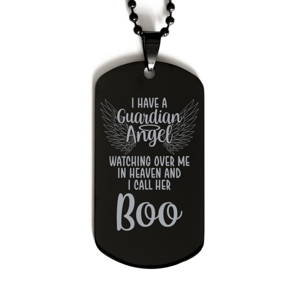 Memorial Boo Black Dog Tag, I Have a Guardian Angel I Call Her Boo, Best Remembrance Gifts for Family Friends