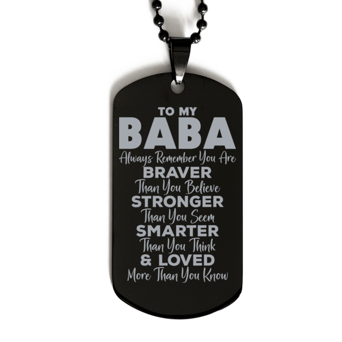 Motivational Baba Black Dog Tag Necklace, Baba Always Remember You Are Braver Than You Believe, Best Birthday Gifts for Baba