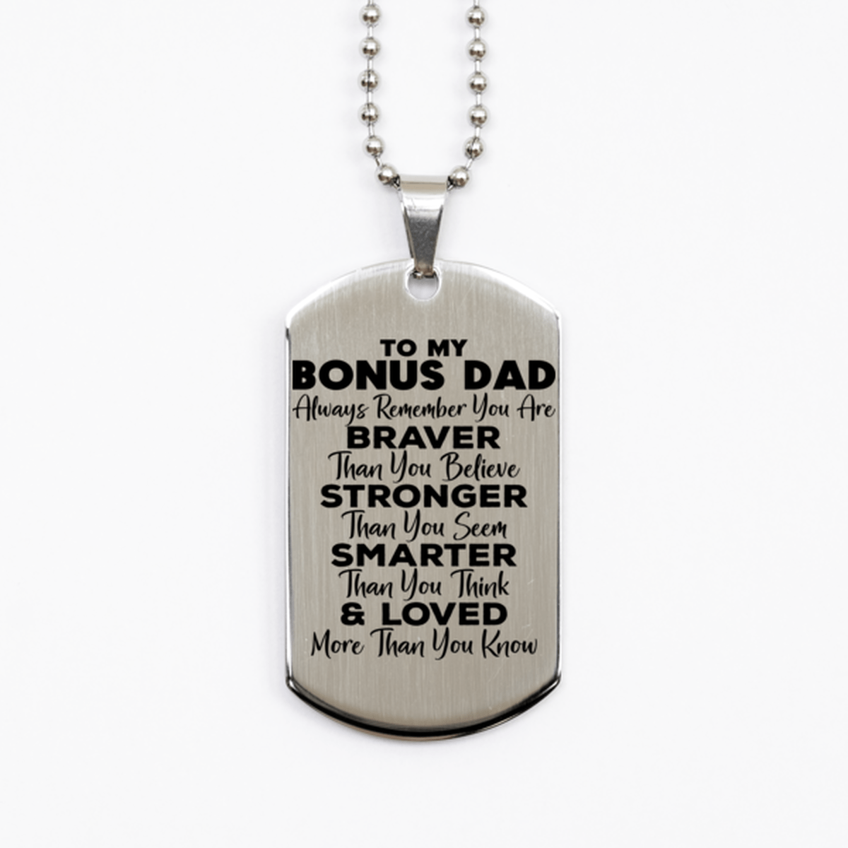 Motivational Bonus Dad Silver Dog Tag Necklace, Bonus Dad Always Remember You Are Braver Than You Believe, Best Birthday Gifts for Bonus Dad