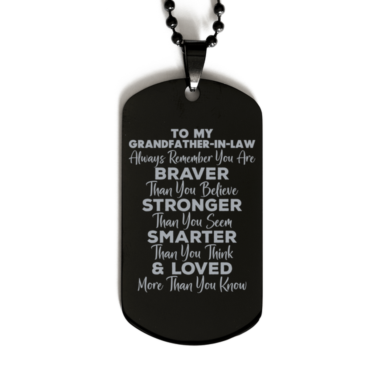 Motivational Grandfather-in-law Black Dog Tag Necklace, Grandfather-in-law Always Remember You Are Braver Than You Believe, Best Birthday Gifts for Grandfather-in-law