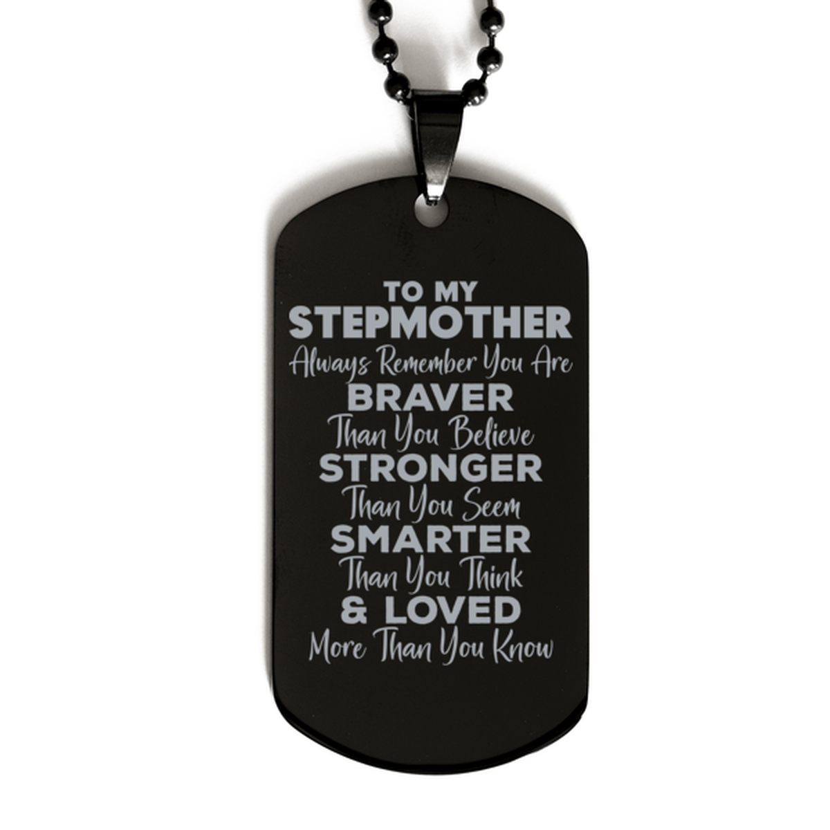 Motivational Stepmother Black Dog Tag Necklace, Stepmother Always Remember You Are Braver Than You Believe, Best Birthday Gifts for Stepmother