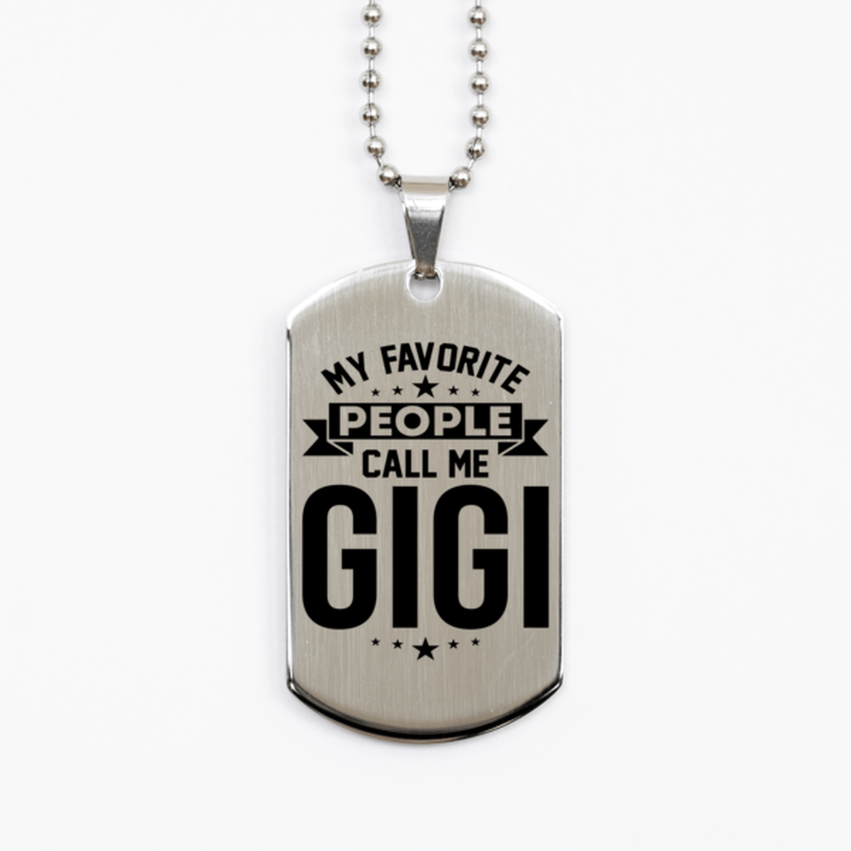My Favorite People Call Me Gigi, Funny Gigi Silver Dog Tag Necklace, Best Birthday Gifts for Gigi