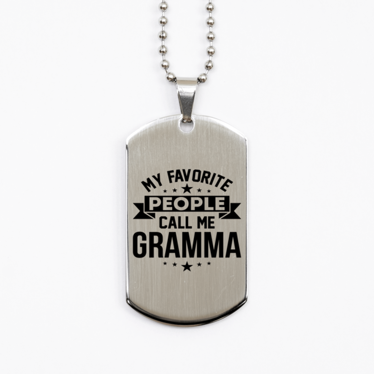 My Favorite People Call Me Gramma, Funny Gramma Silver Dog Tag Necklace, Best Birthday Gifts for Gramma