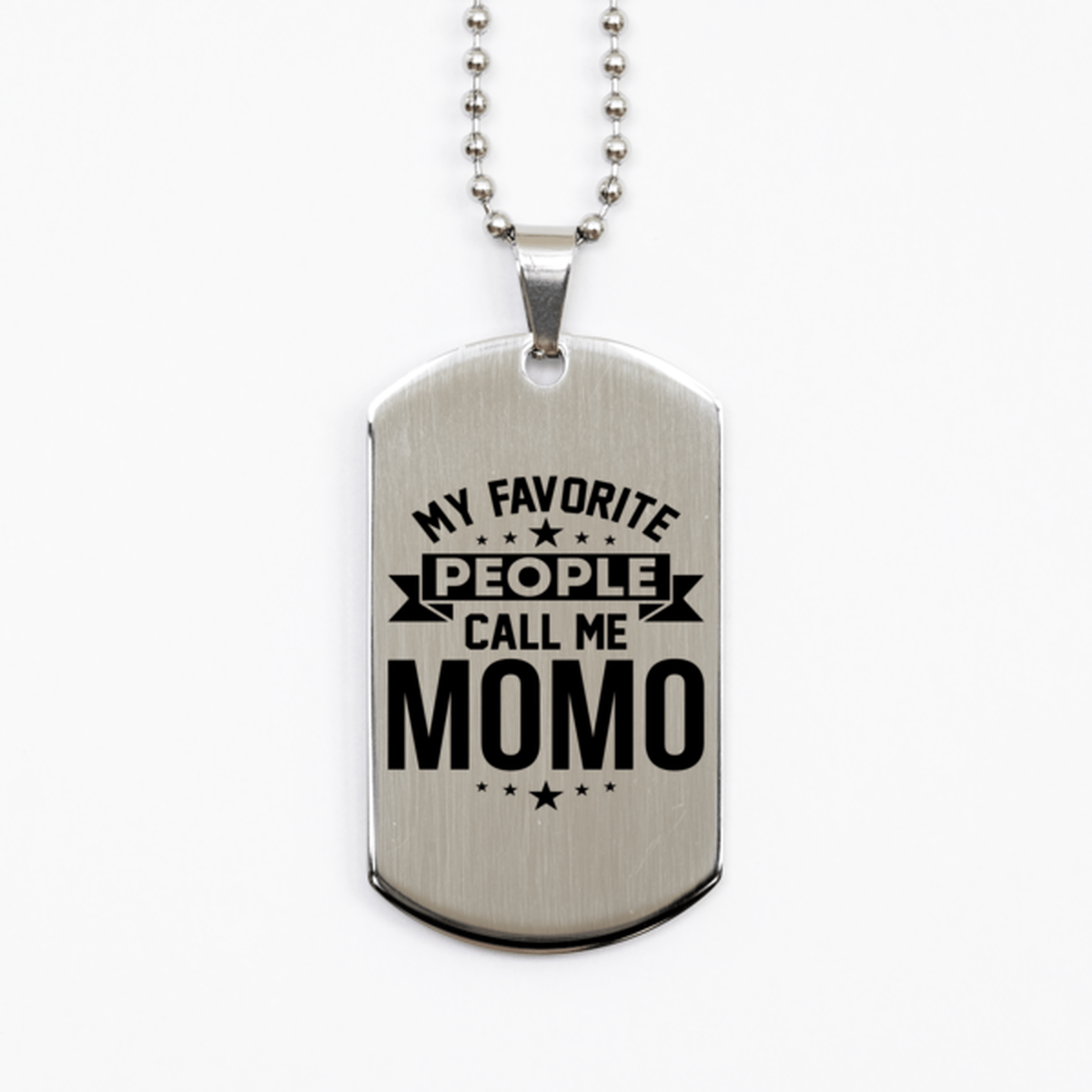 My Favorite People Call Me Momo, Funny Momo Silver Dog Tag Necklace, Best Birthday Gifts for Momo