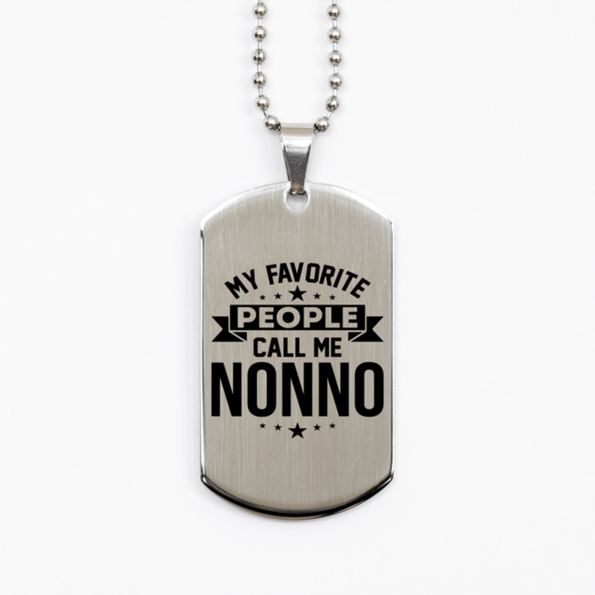 My Favorite People Call Me Nonno, Funny Nonno Silver Dog Tag Necklace, Best Birthday Gifts for Nonno