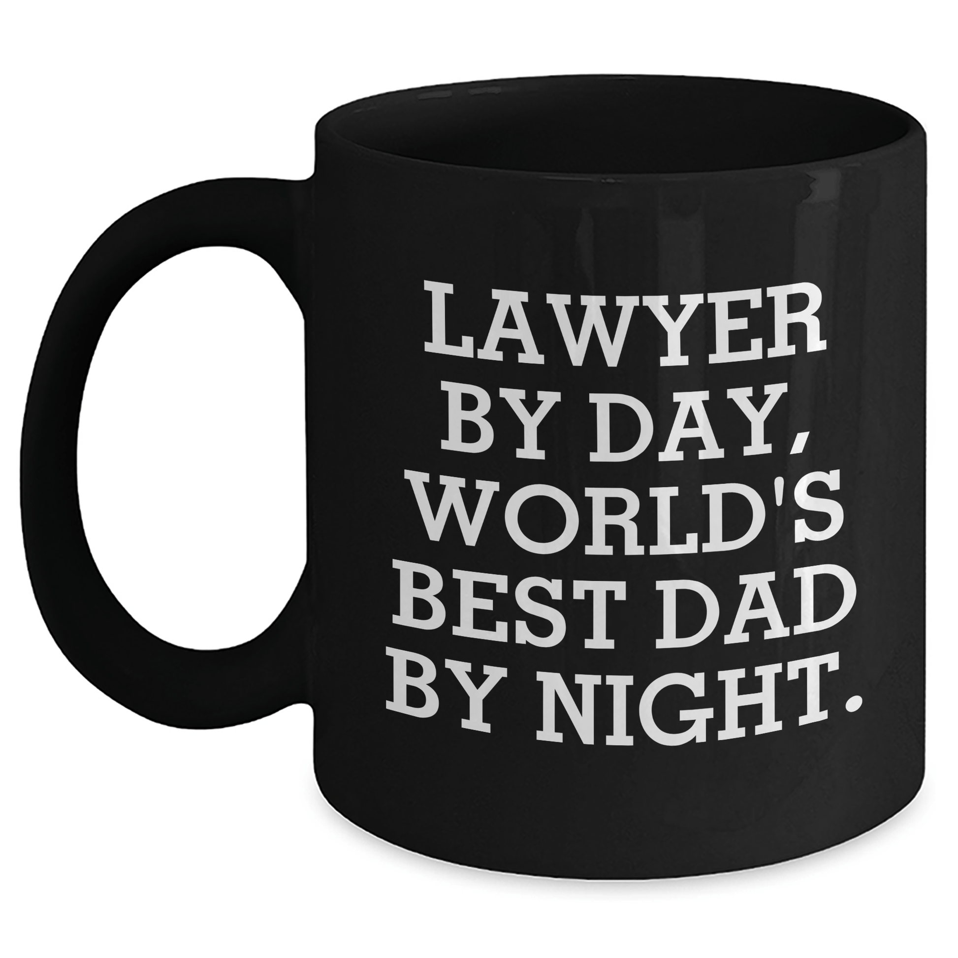 Funny Lawyer Gifts from Men - 'Lawyer By Day, World's Best Dad By Night.' Black Coffee Mug for Dad on Father's Day, Unique Gifts for Lawyer Black / 11oz