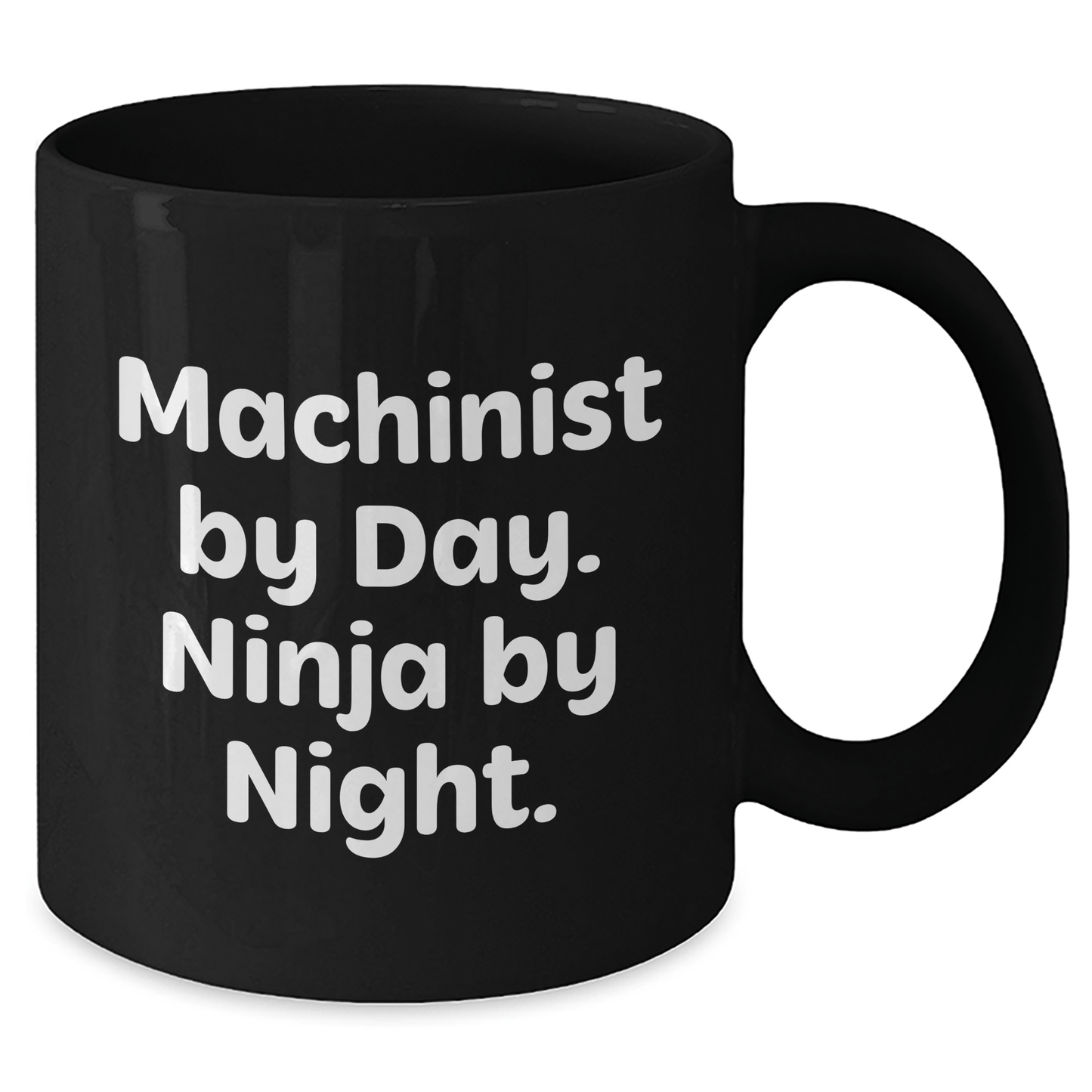 Machinist Gifts by Day, Ninja by Night - Funny Black Coffee Mug for Father's Day, Gifts from Men to Machinist Friends and Family