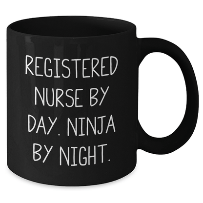 Registered Nurse Gifts, Funny Ninja Coffee Mug, 'Registered Nurse By Day. Ninja By Night.' - Unique Father's Day Unique Gifts from Friends and Family