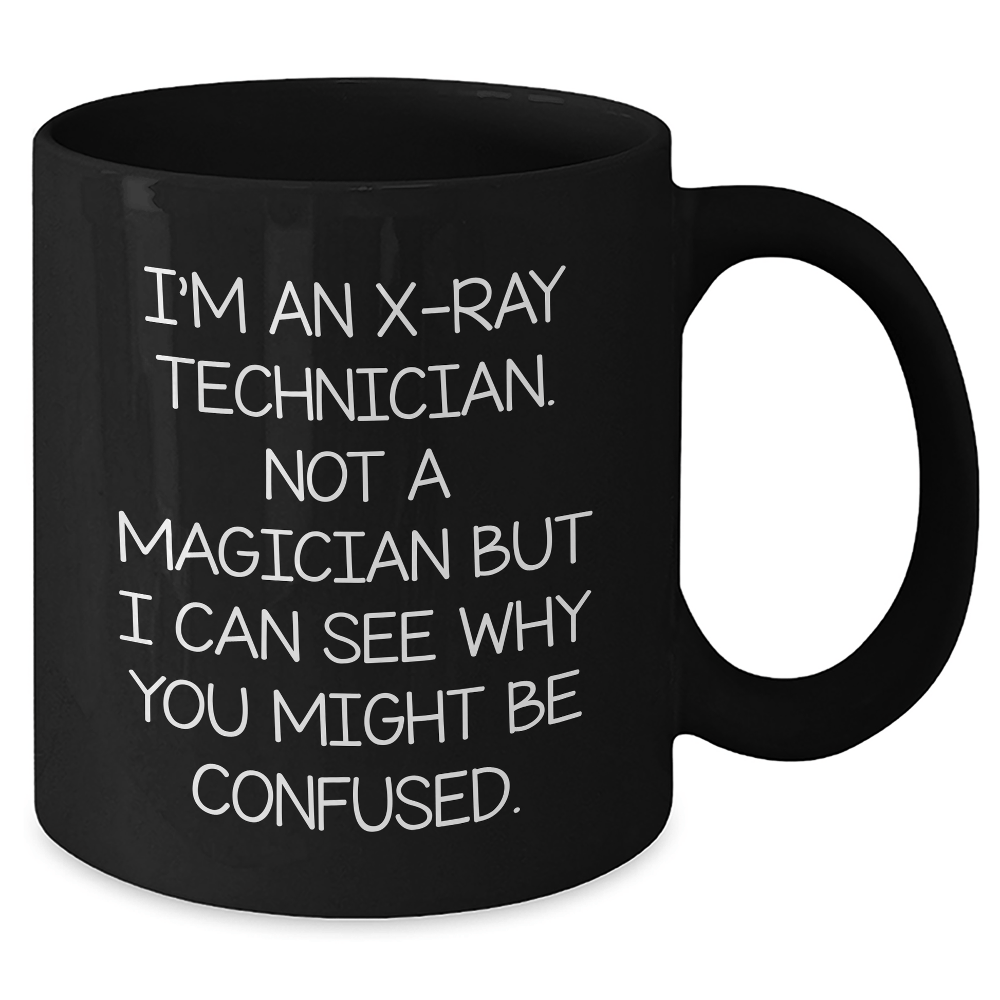 X-Ray Technician Humor Gifts from Friends to X-Ray Technician, Black Coffee Mug for Men, Funny Father's Day Unique Gifts