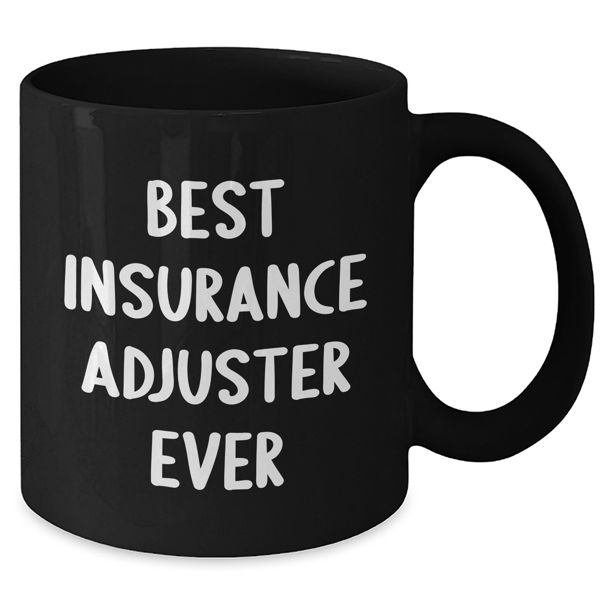 Insurance Adjuster Humor Gifts from Men to Best Insurance Adjuster Ever on Father's Day Unique Gifts