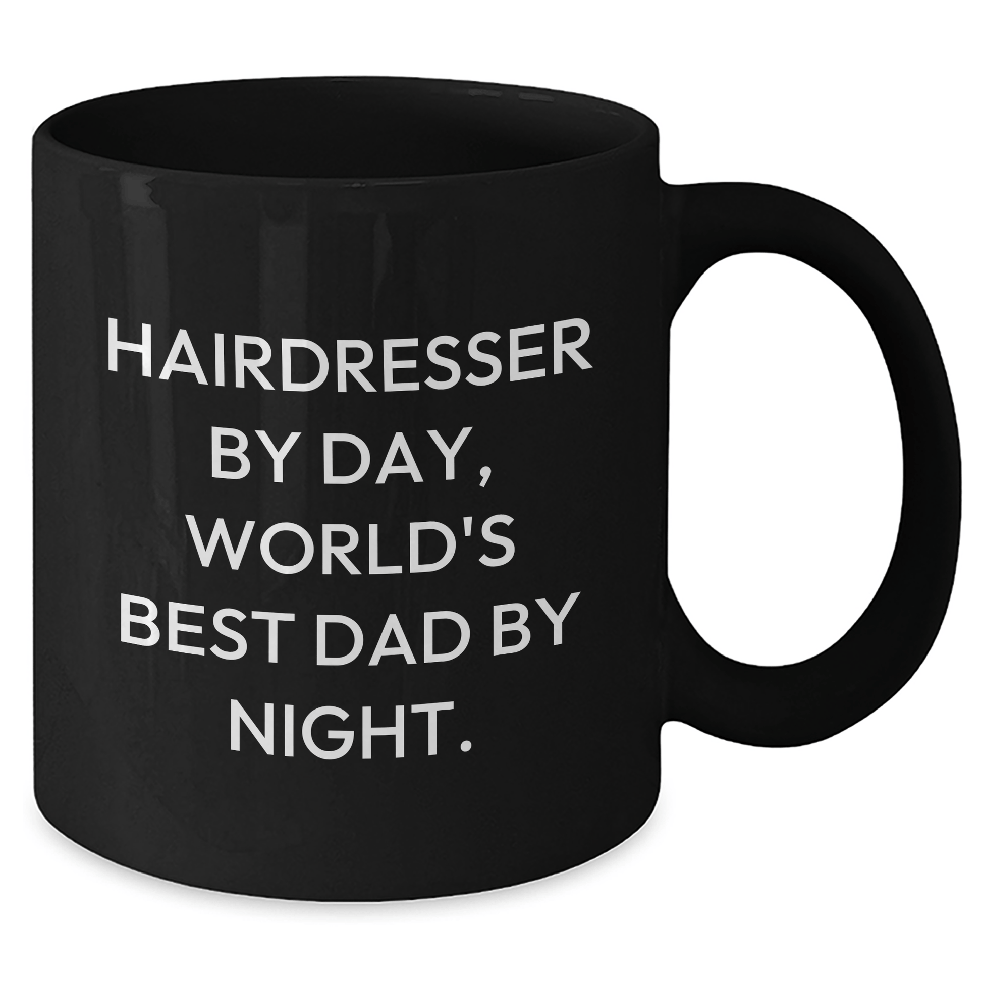 Hairdresser Gifts from Dad By Day, Unique Black Coffee Mugs for Hairdresser By Night, Funny Mother's Day Unique Gift for Her