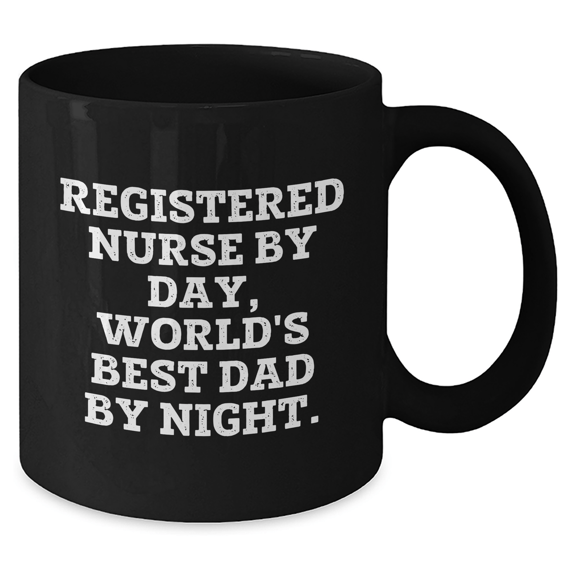 Registered Nurse Gifts, Funny Quote, Black Coffee Mug, Father's Day Unique Gifts from Men, Gifts for Registered Nurses