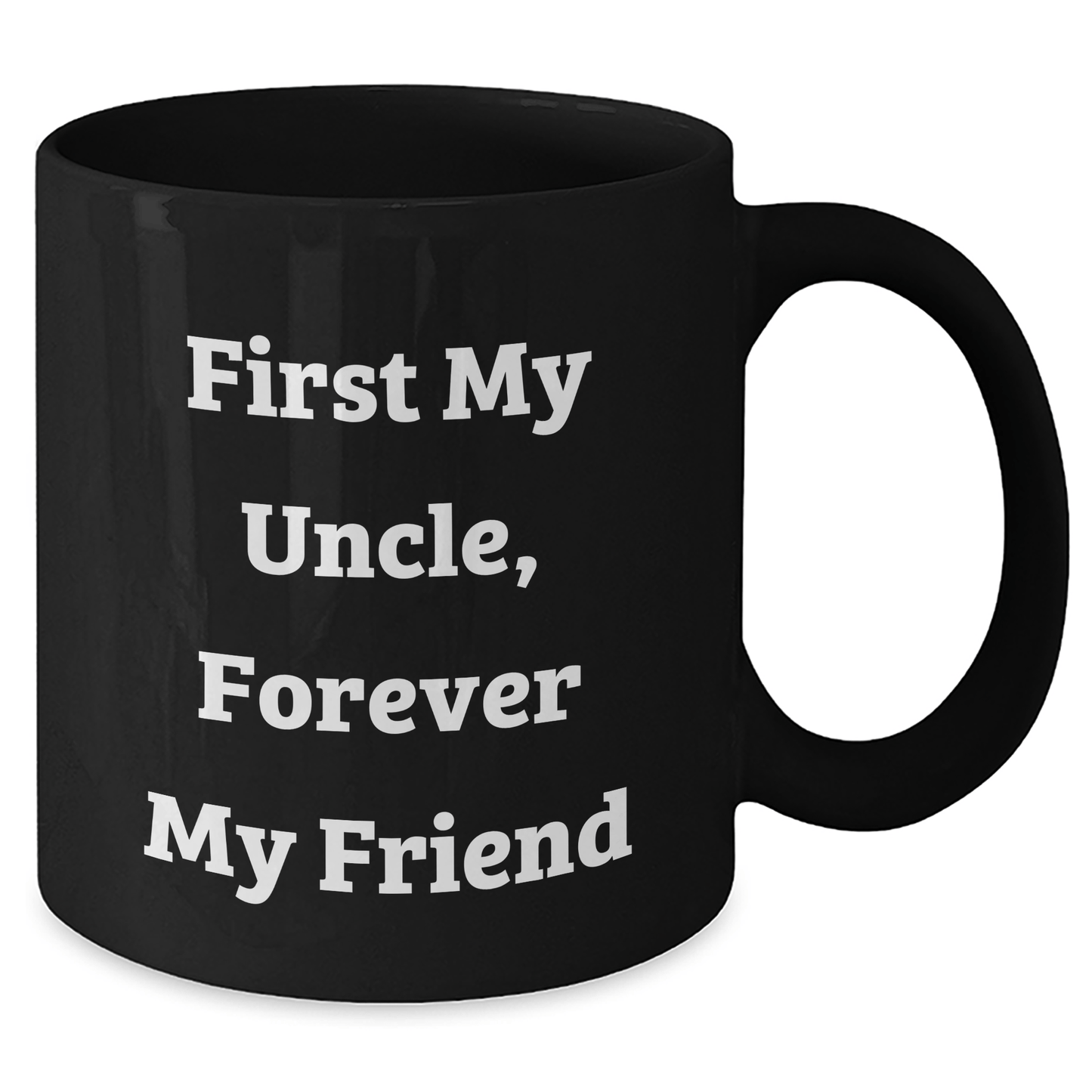 Funny Uncle Quotes Black Coffee Mug, Gifts from Men to Uncle, 11oz or 15oz, Microwave and Dishwasher Safe, Perfect for Mother's Day