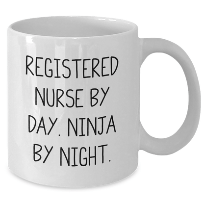 Registered Nurse Gifts, Funny Quote, White Coffee Mug for Men - Gifts from Family to Father's Day Unique