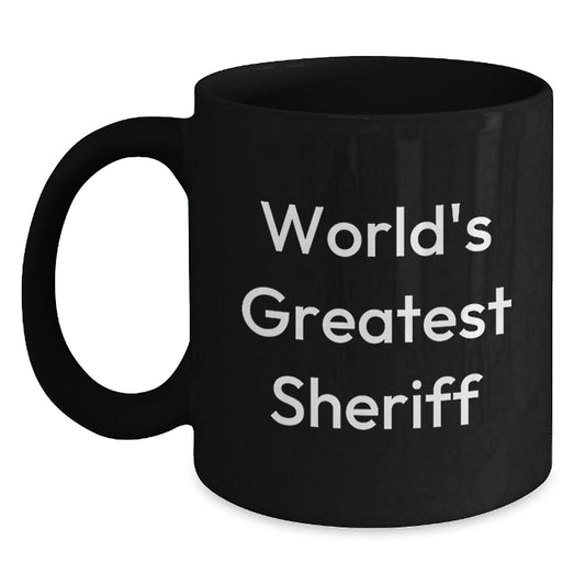 Funny Sheriff Gifts for Men, World's Greatest Sheriff Black Coffee Mug, Birthday Unique Gifts from Friends - Main