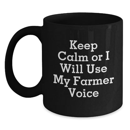 Funny Farmer Gifts for Men - Birthday Unique Mug - Keep Calm Or I Will Use My Farmer Voice - Main