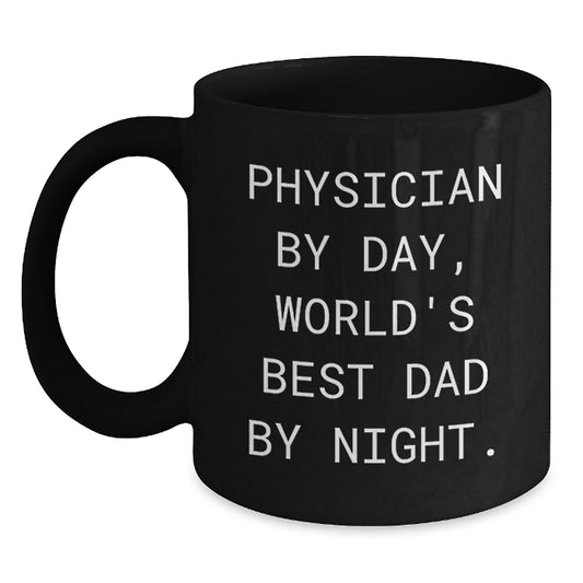 Funny Physician Gifts from Friends, Black Coffee Mug for Physician by Day, World's Best Dad By Night, Birthday Unique Presents - Main
