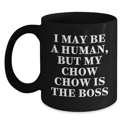 Chow Chow Dog Lover's Funny Quote Black Coffee Mugs Gifts from Friends for Birthday, Gifts for Chow Chow Dog Owners - Main